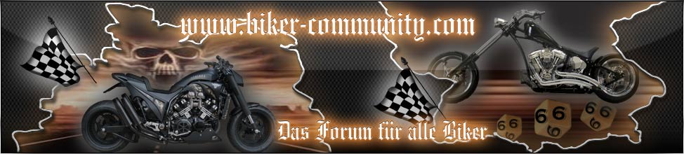 Willkommen auf biker-community.com ~ Memories & more ~